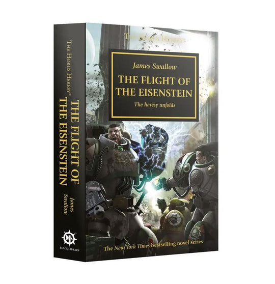 HORUS HERESY: FLIGHT OF THE EISENSTEIN by Games Workshop