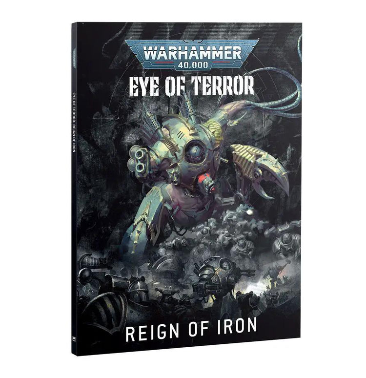 EYE OF TERROR: REIGN OF IRON *4/18 Release* by Games Workshop