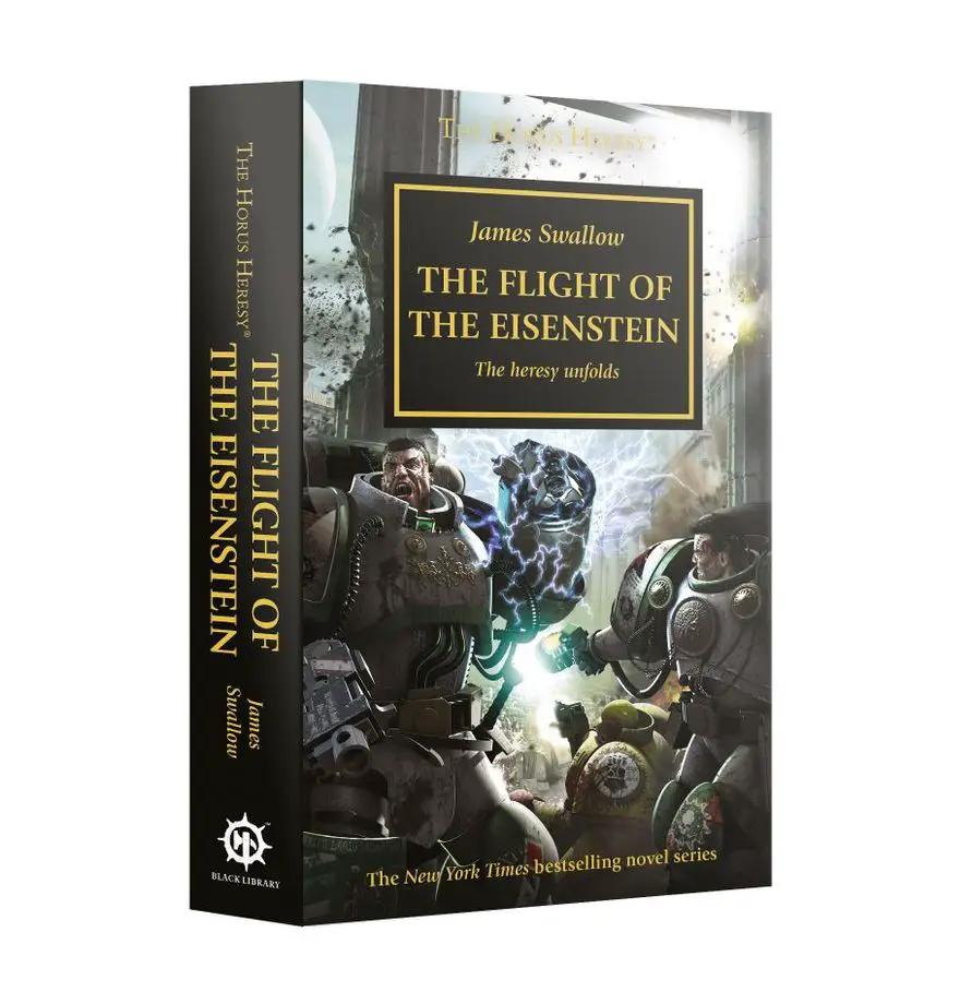 HORUS HERESY: FLIGHT OF THE EISENSTEIN by Games Workshop
