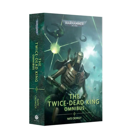 THE TWICE-DEAD KING: THE OMNIBUS (PB) by Games Workshop