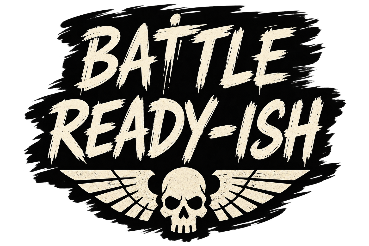 Battle Ready-Ish