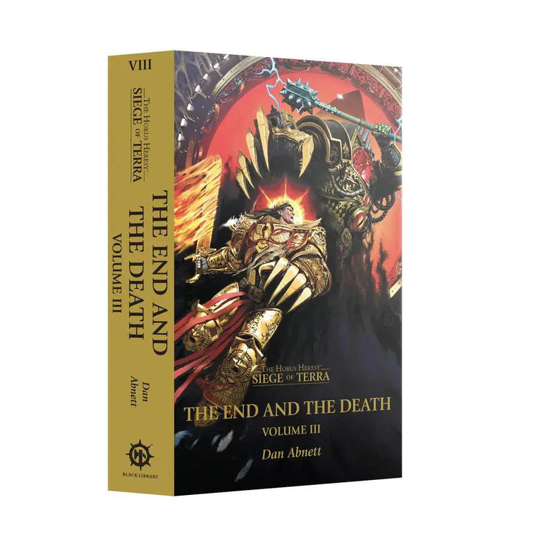 THE END AND THE DEATH: VOLUME III (PB) by Games Workshop